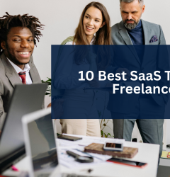 10 Best SaaS Tools for Freelancers in 2025