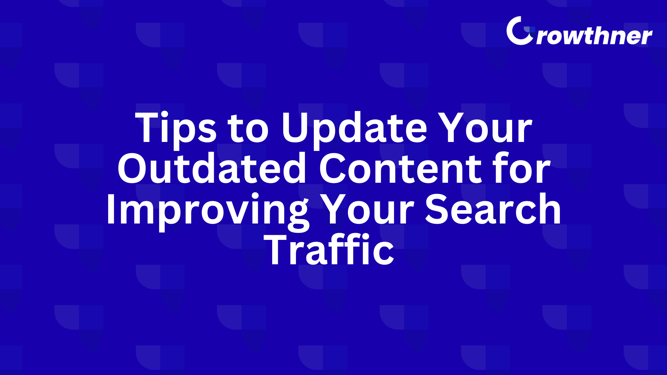 update your outdated content