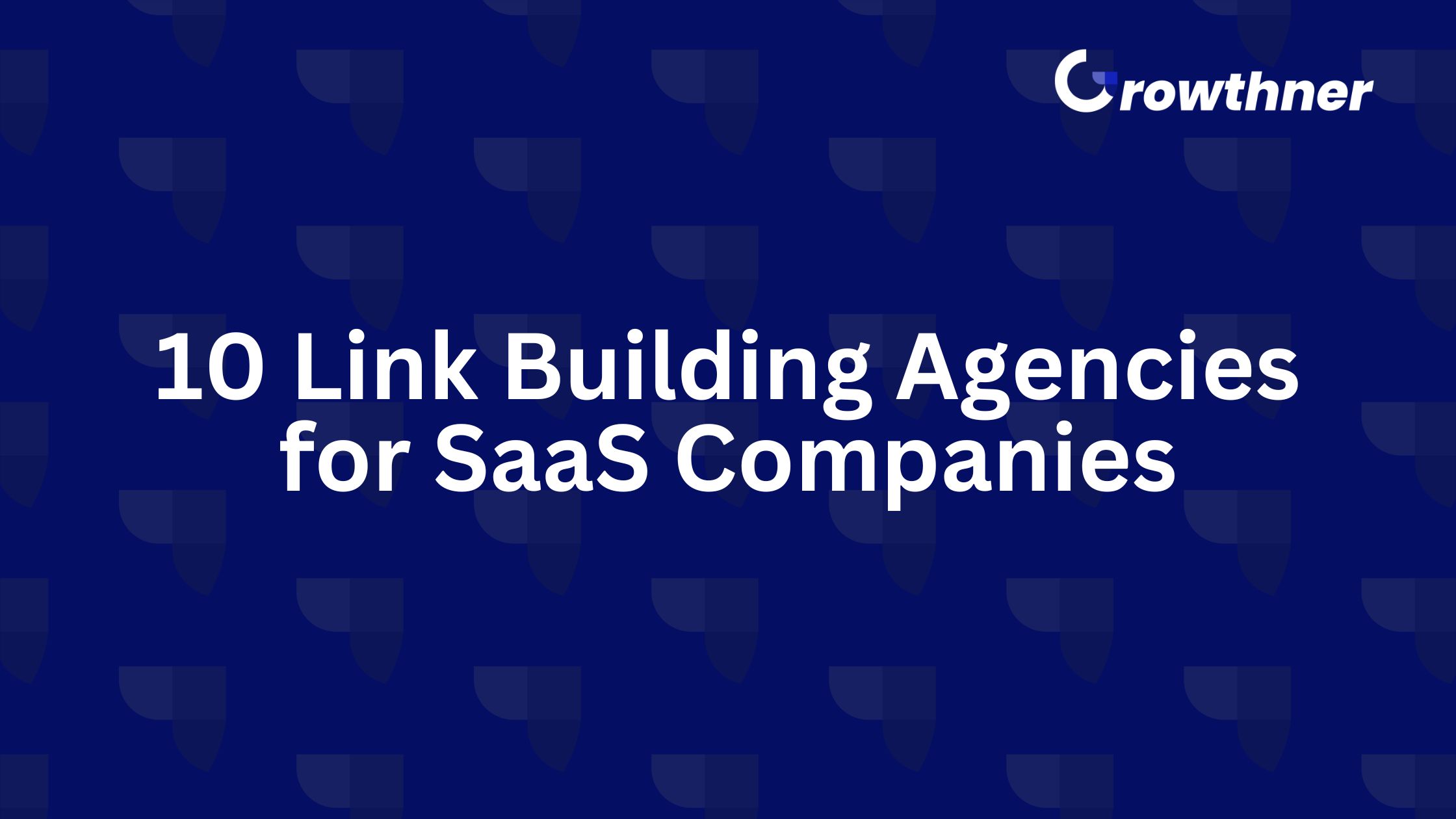 Link Building Agencies for SaaS