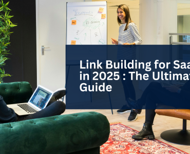 Link Building for SaaS in 2025