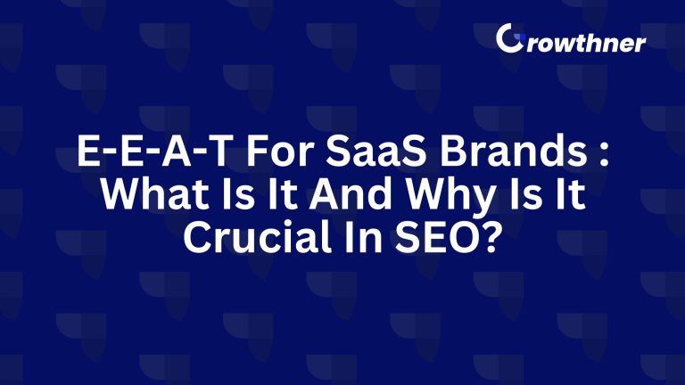 E-E-A-T For SaaS Brands