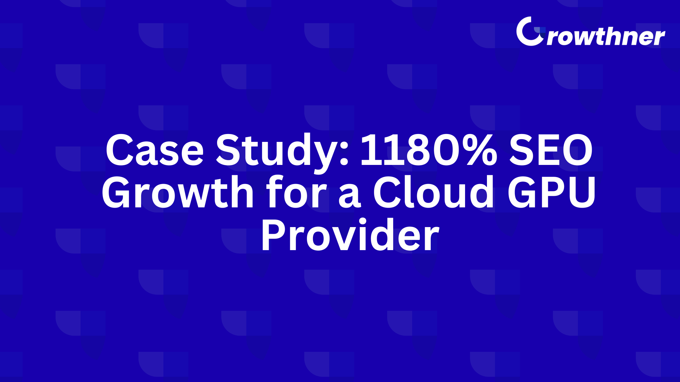 growth for a cloud GPU provider