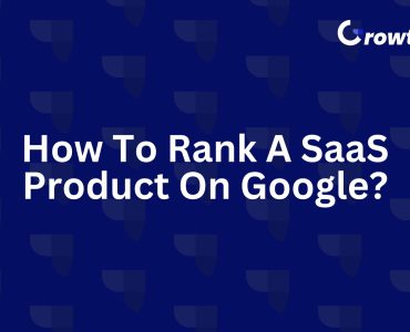 How To Rank A SaaS Product On Google
