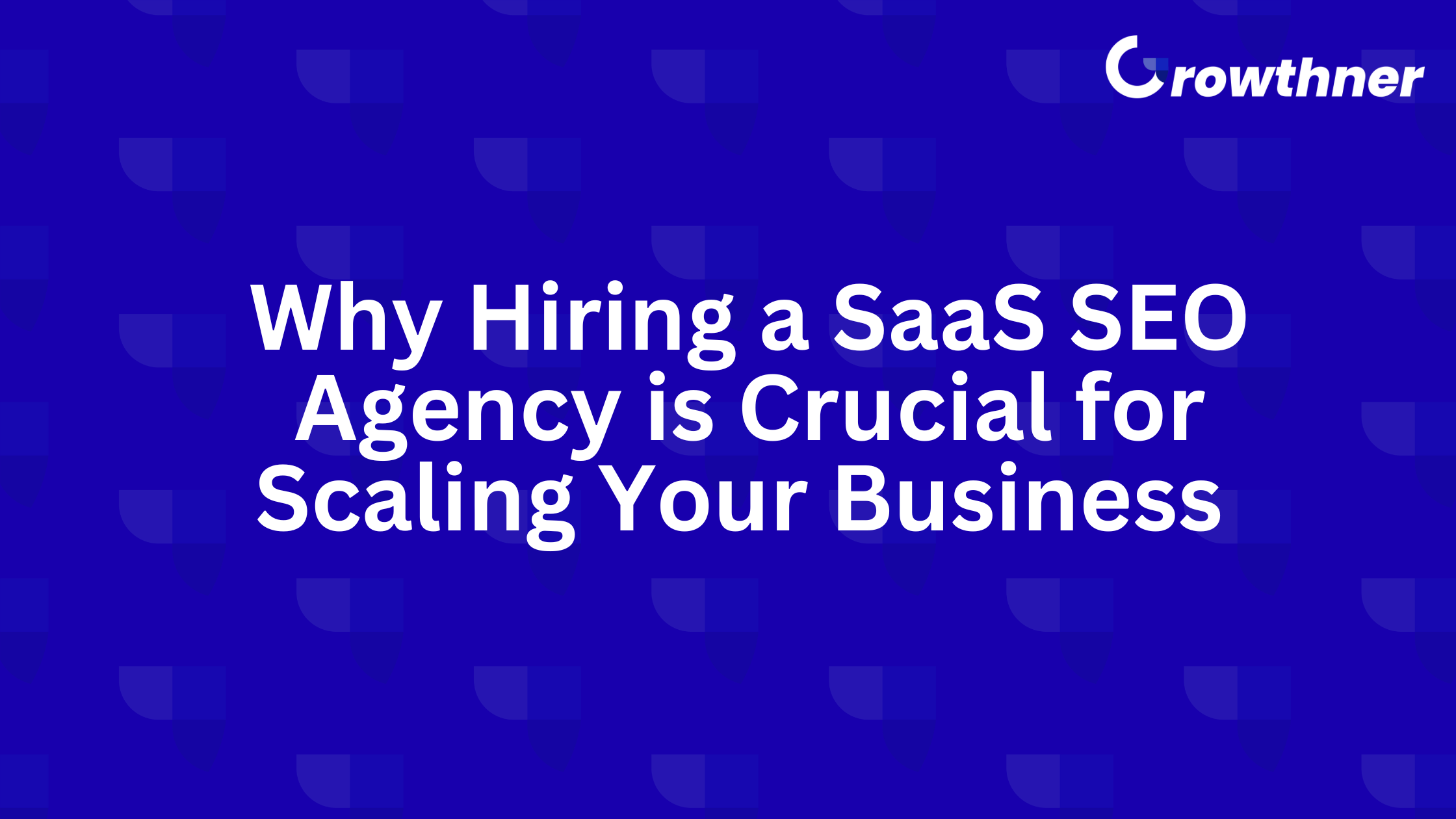 SaaS SEO Agency is crucial for scaling busiess