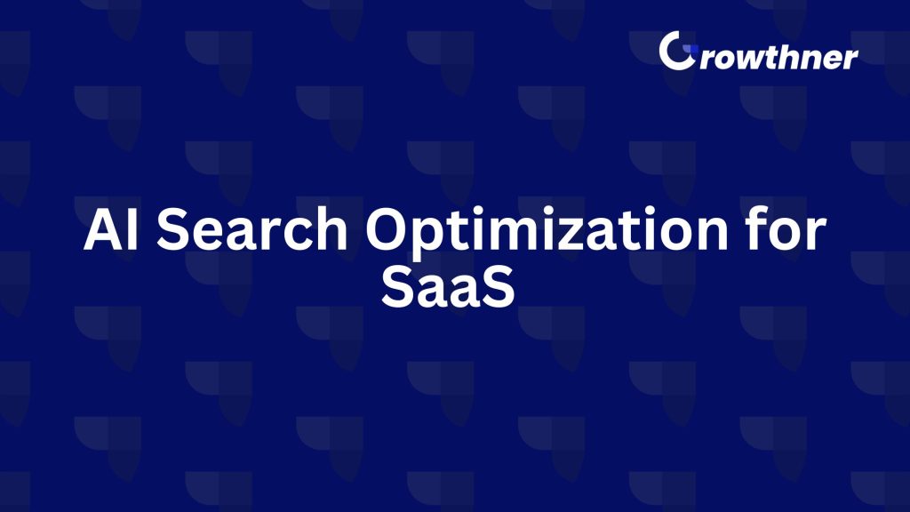 AI Search Optimization for SaaS : What It Takes to Get Cited in AI Answers?