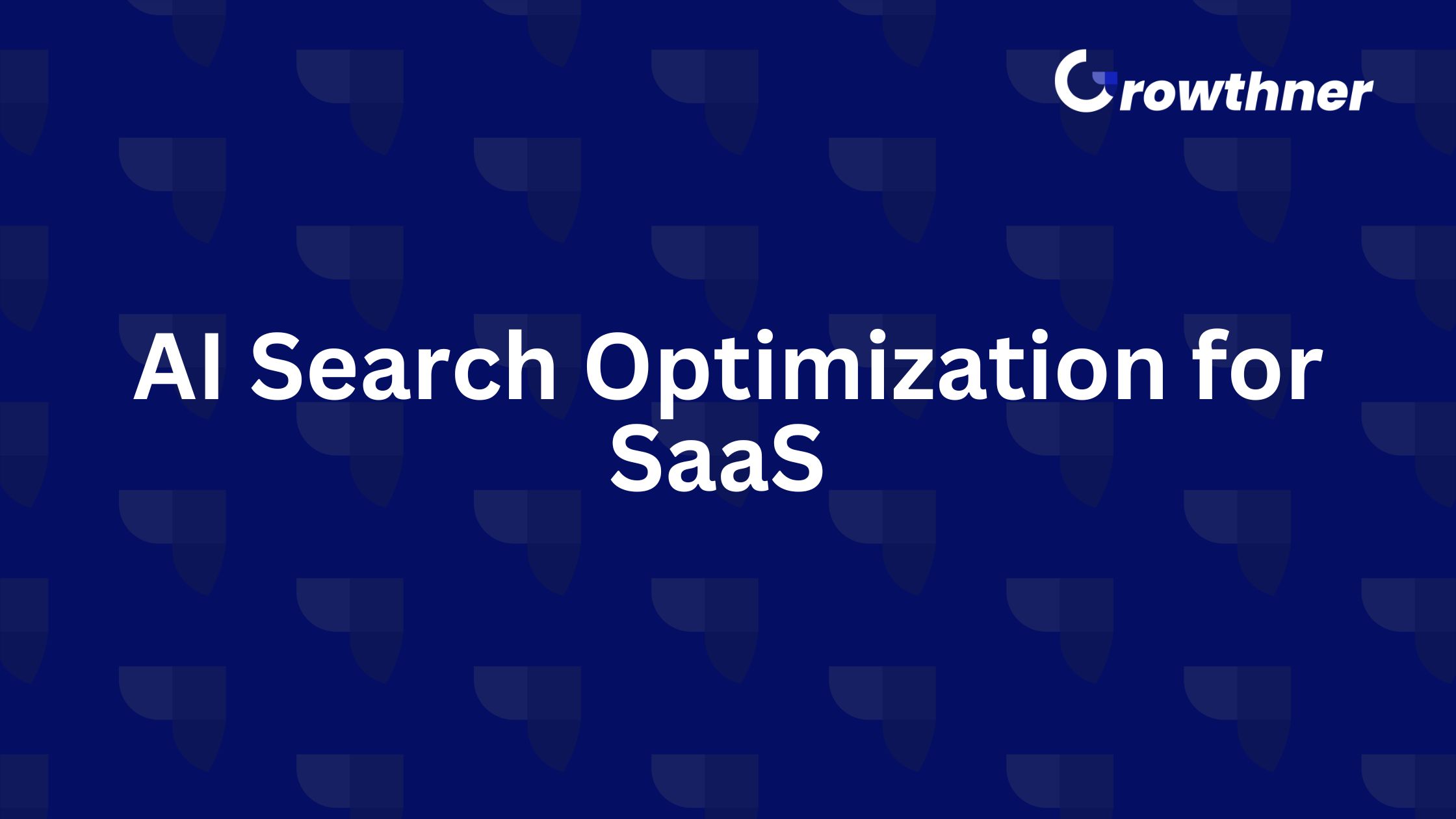 AI Search Optimization for SaaS