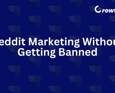 Reddit Marketing Without Getting Banned