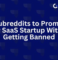 Subreddits to Promote Your SaaS