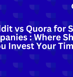 Reddit vs Quora for SaaS Companies