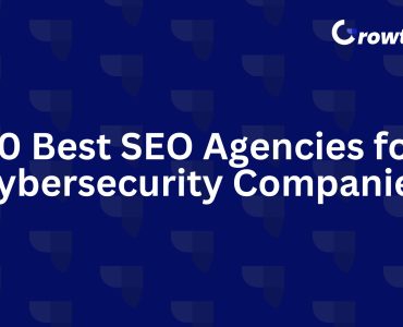 Best SEO Agencies for Cybersecurity Companies