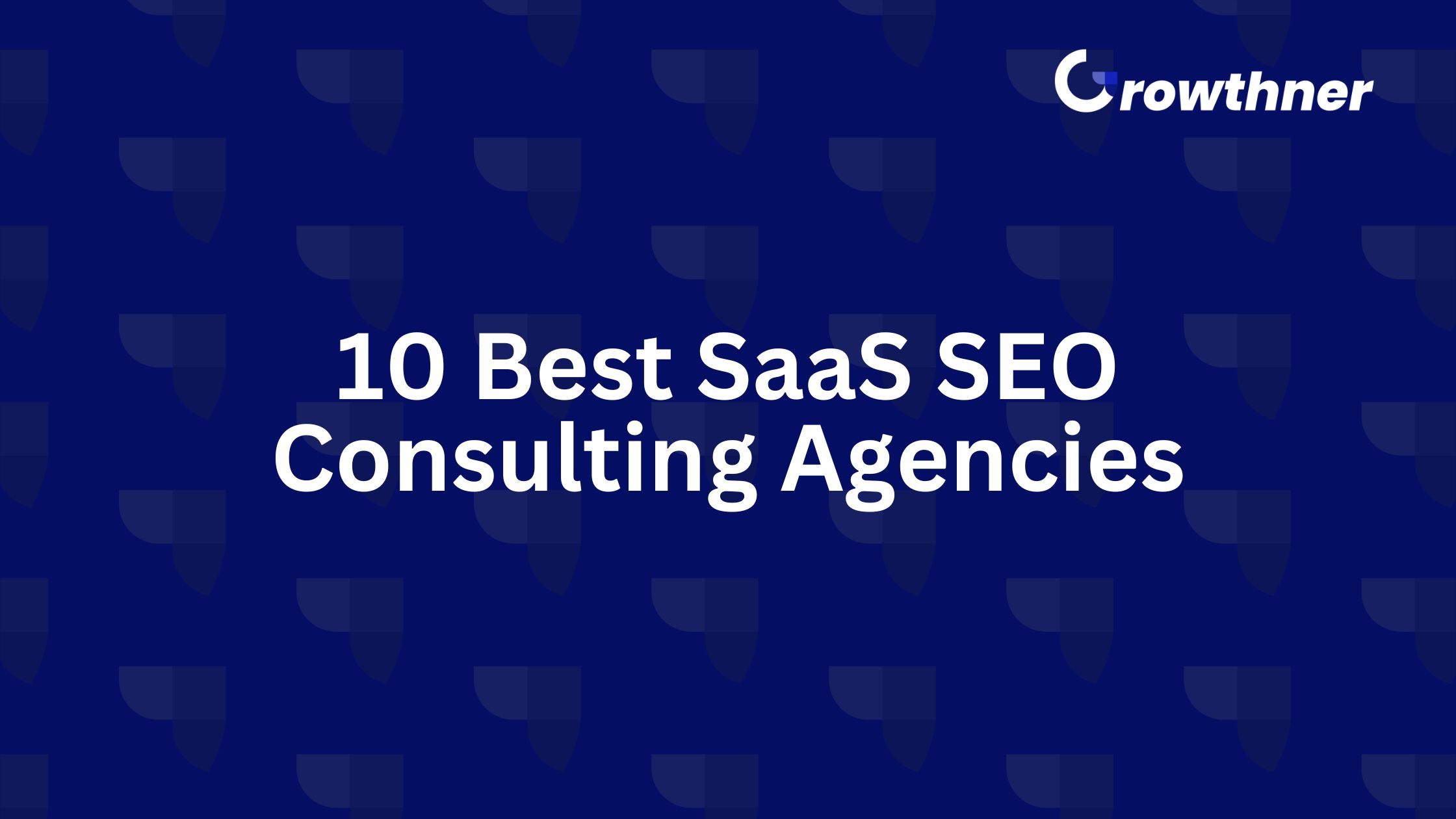 Best SaaS SEO Consulting Agencies