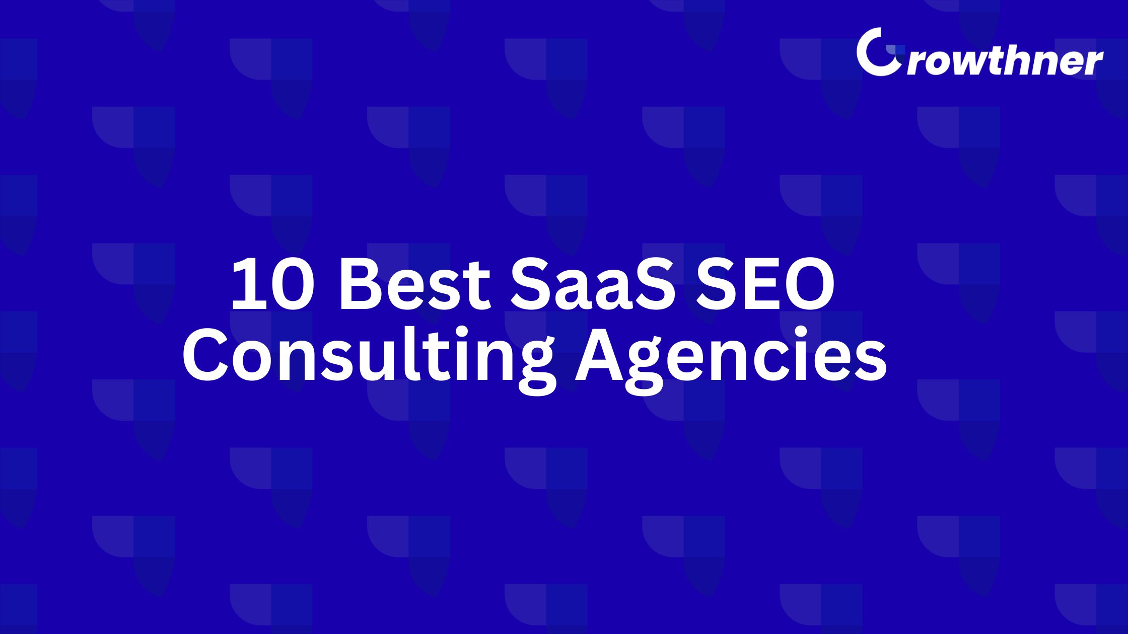 Best SaaS SEO Consulting Agencies