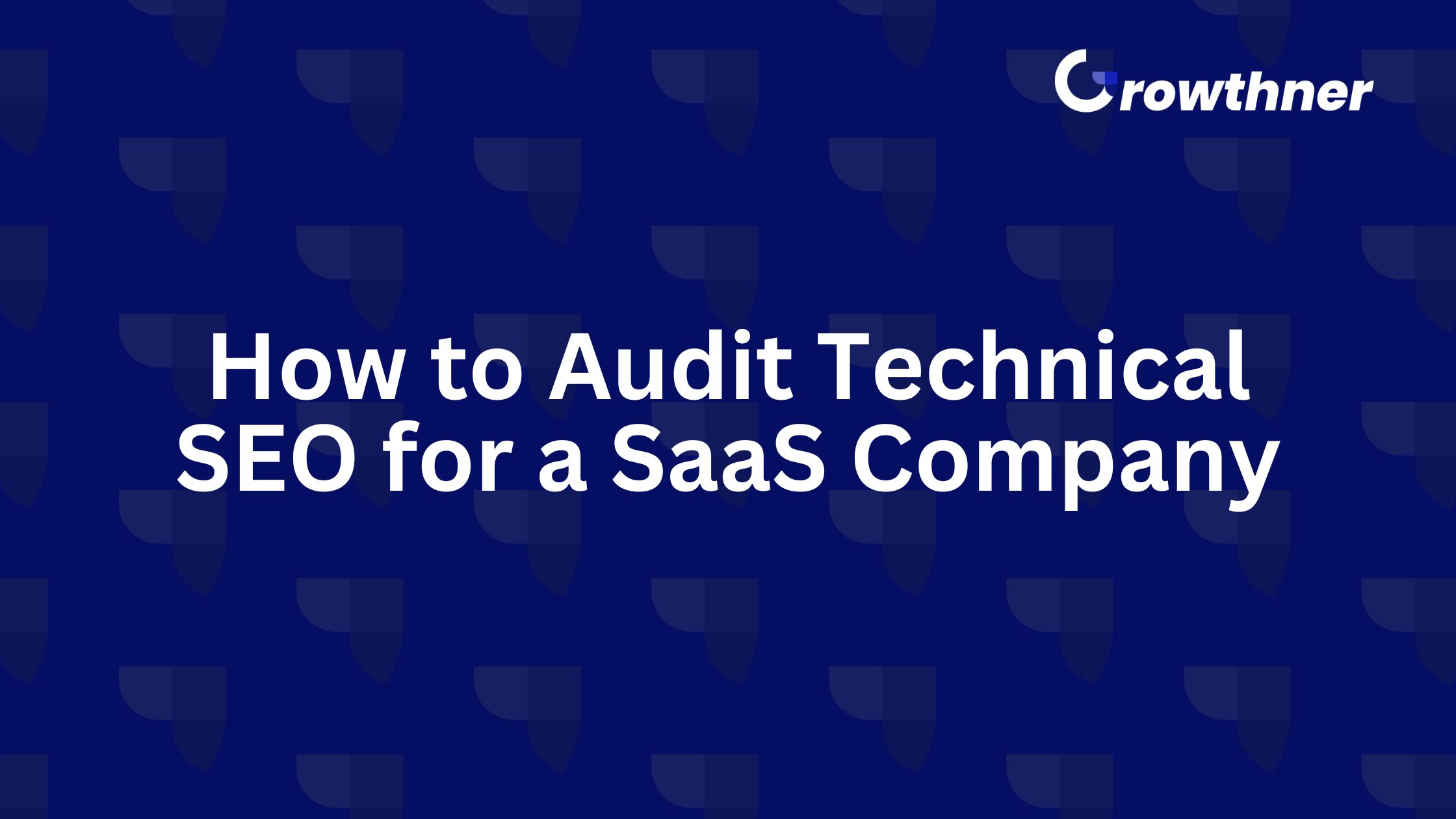 Audit Technical SEO for a SaaS