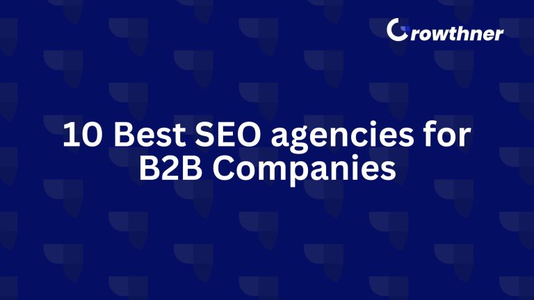 Best SEO agencies for B2B Companies