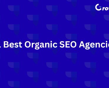 Best Organic SEO Agencies