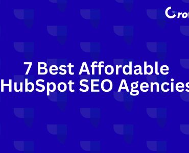 Best Affordable HubSpot SEO Agencies