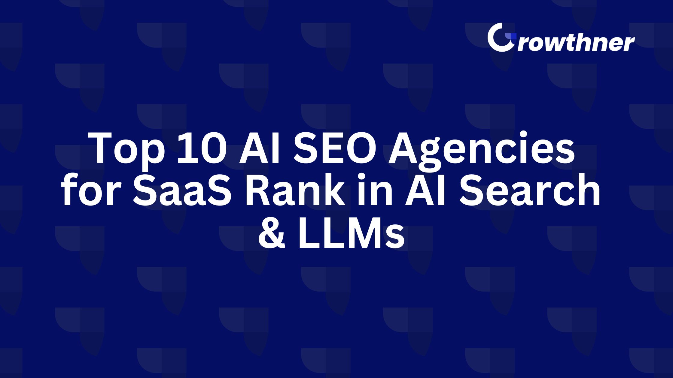 Top AI SEO Agencies for SaaS