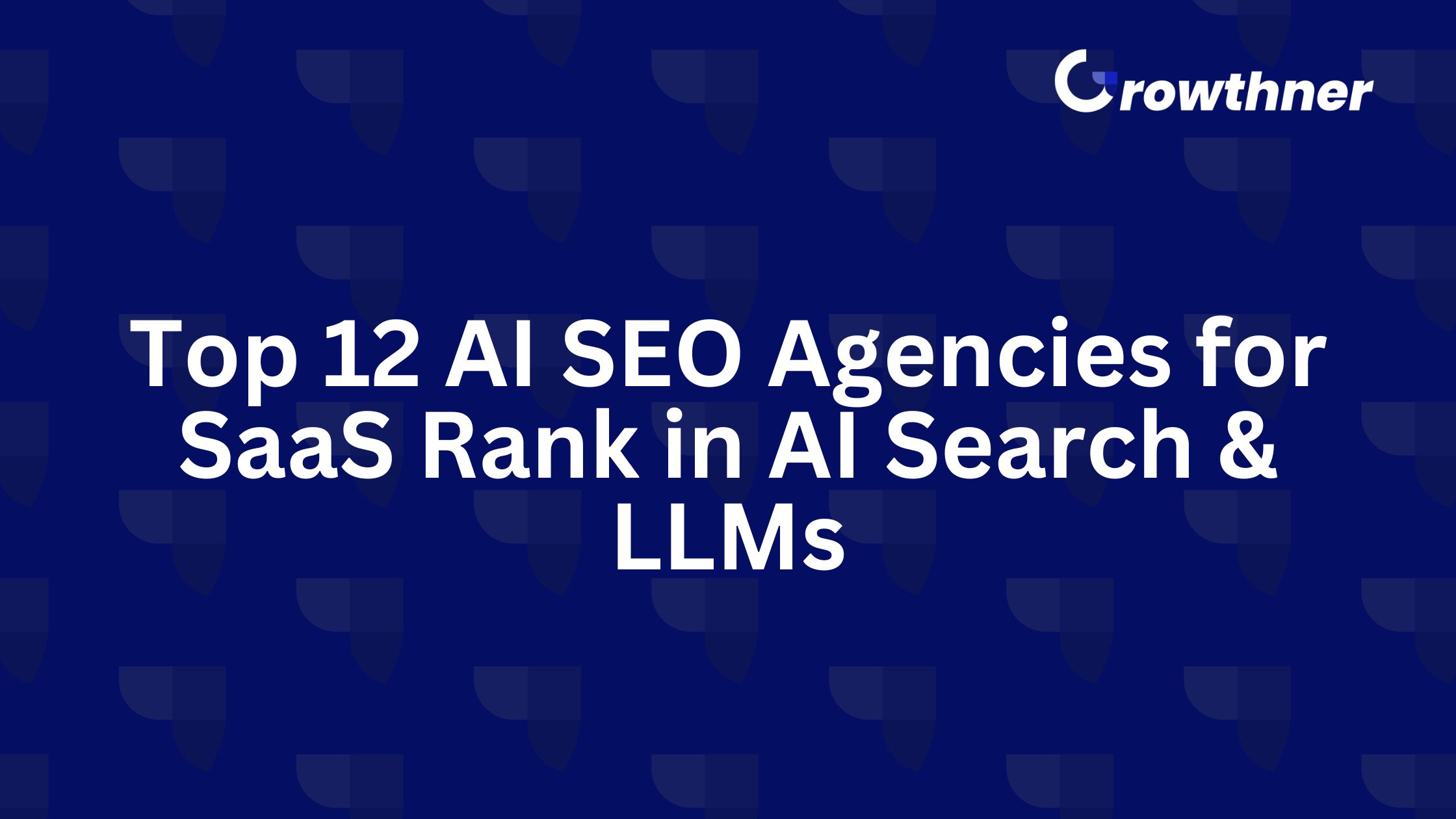 Top AI SEO Agencies for SaaS