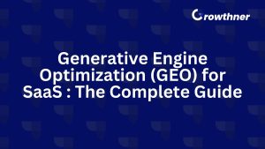 Generative Engine Optimization (GEO) for SaaS : The Complete Guide [2026]