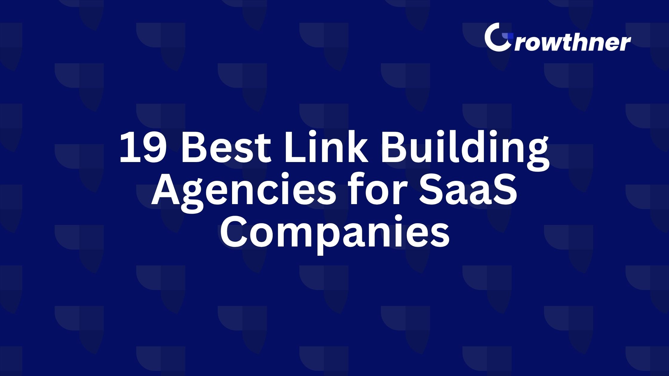 Best Link Building Agencies for SaaS Companies