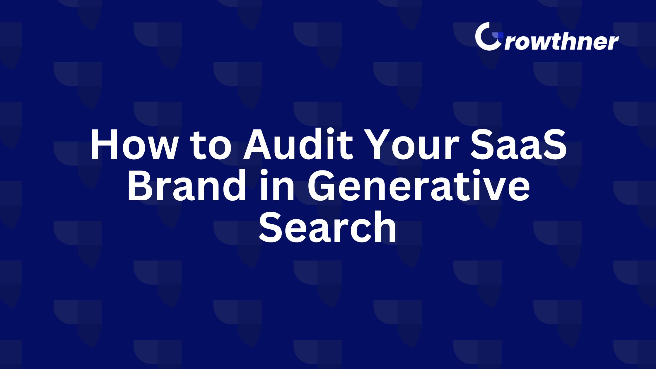 Generative Search Audit