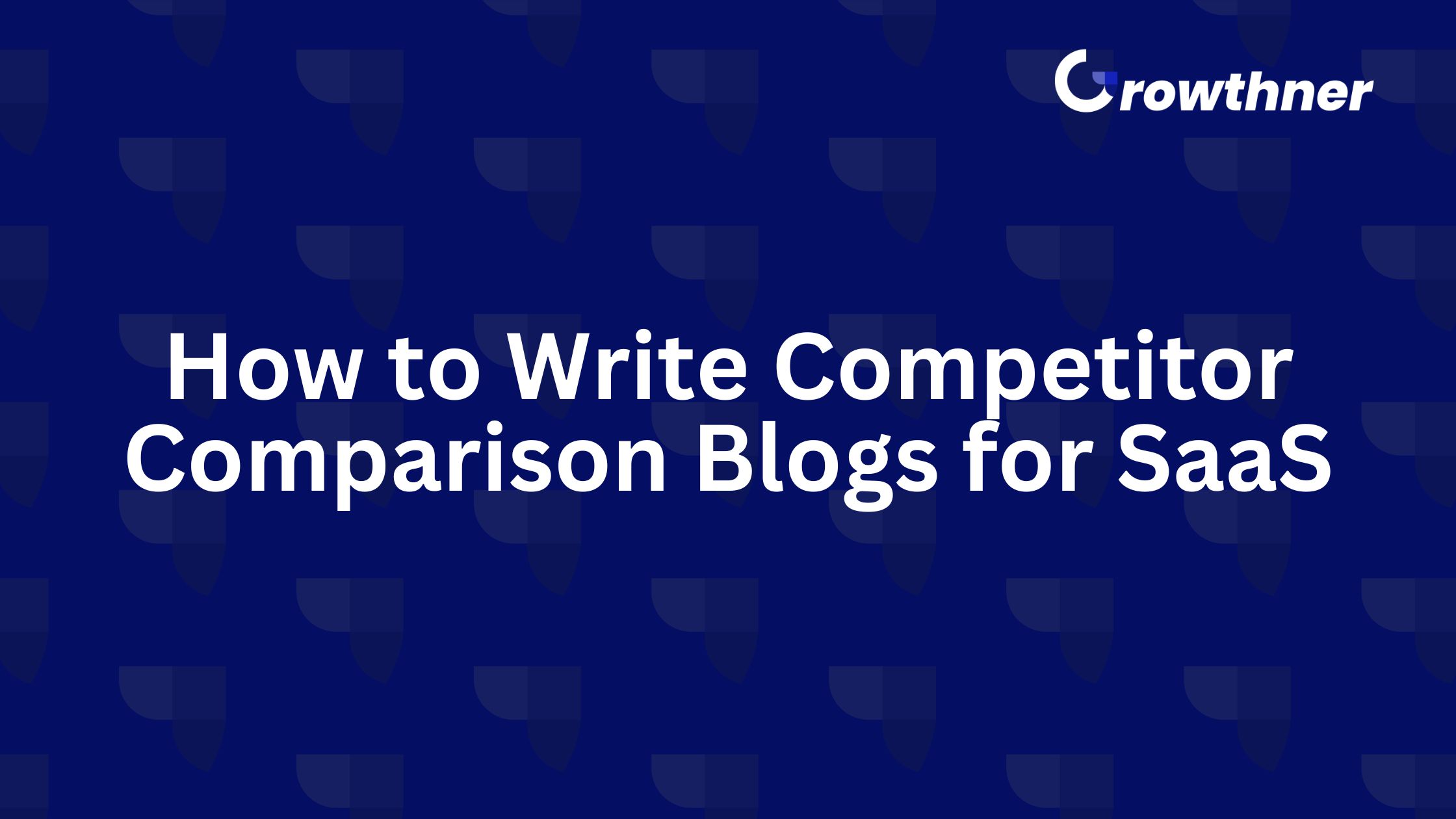 Competitor Comparison Blogs