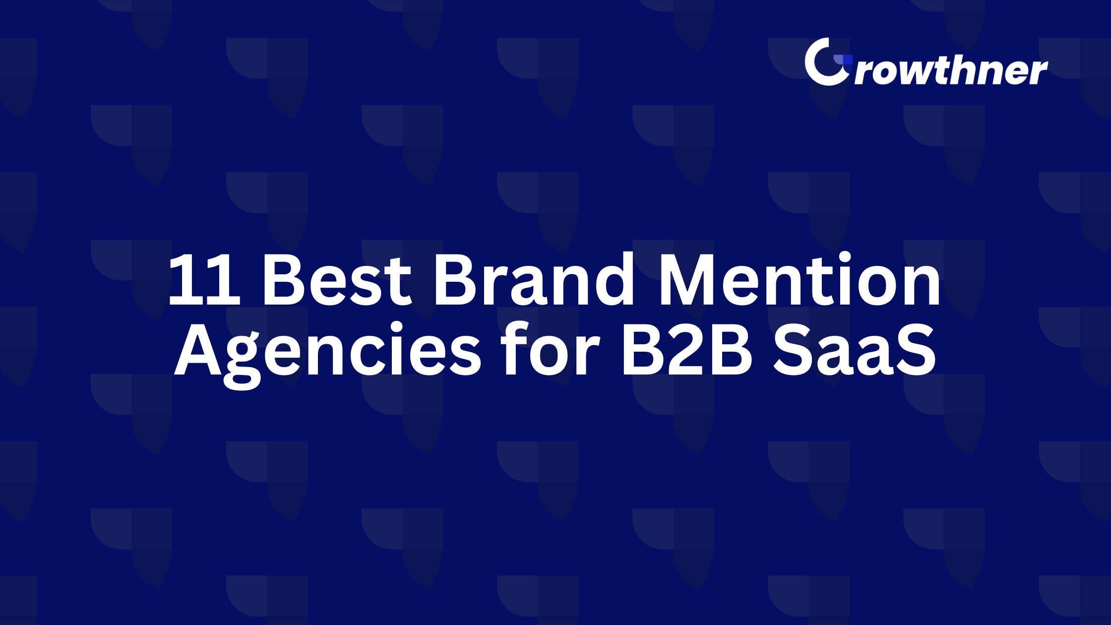 Best Brand Mention Agencies for Saas