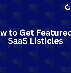 How to Get Featured in SaaS Listicles