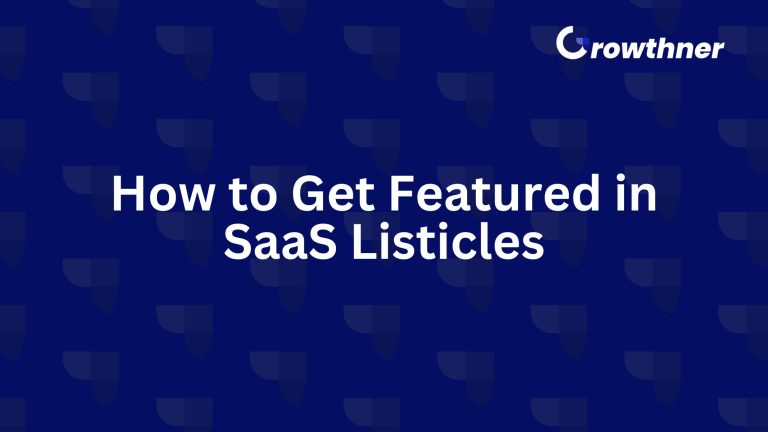 How to Get Featured in SaaS Listicles
