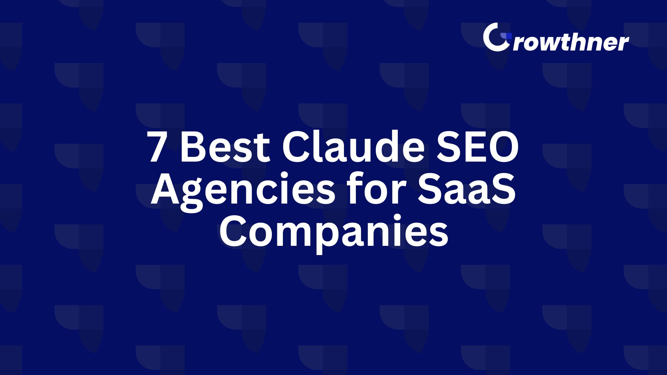 Best Claude SEO Agencies for SaaS