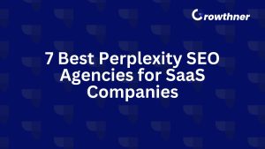 7 Best Perplexity SEO Agencies for SaaS Companies in 2026