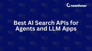 Best AI Search APIs for Agents and LLM Apps in 2026