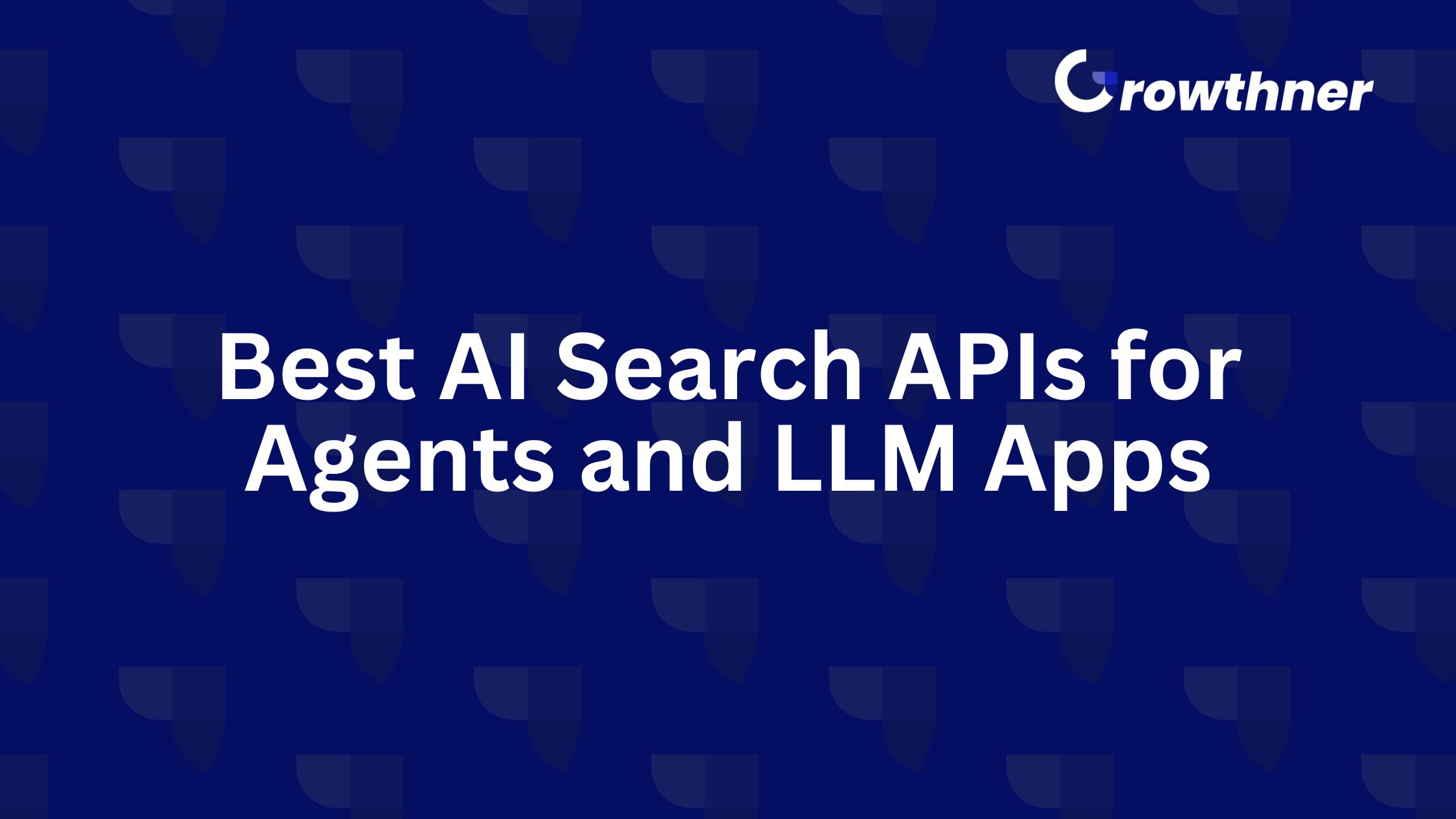 Best AI Search APIs for Agents