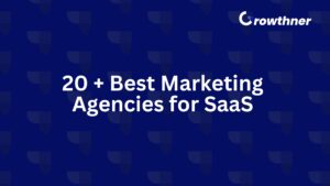 20 + Best Marketing Agencies for SaaS in 2026
